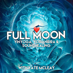 February Full Moon- Sound Healing & Yoga Nidra with Kate McLeay