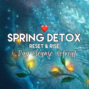 September 2025 - 6 Day Spring Detox Retreat - Deposit