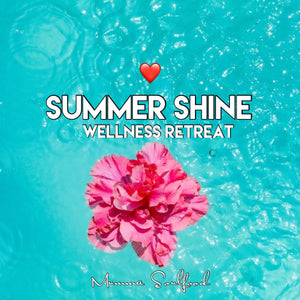 November 2023 Summer Shine Wellness Retreat - Deposit